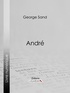 George Sand et  Ligaran - André.