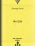 George Sand - André.