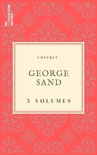 George Sand - Coffret George Sand - 5 textes issus des collections de la BnF.