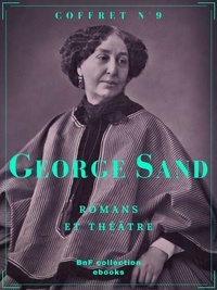 George Sand - Coffret George Sand - Romans et théâtre.