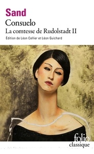 George Sand - Consuelo - Tome 2, La Comtesse de Rudolstadt.