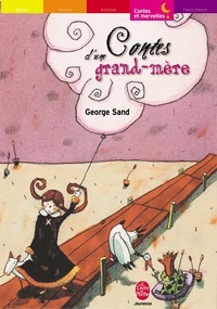 George Sand - Contes d'une grand-mère - Texte intégral.