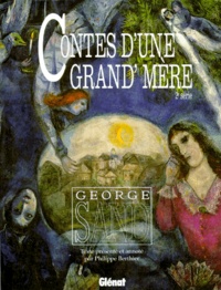 George Sand - Contes D'Une Grand'Mere. 2eme Serie.