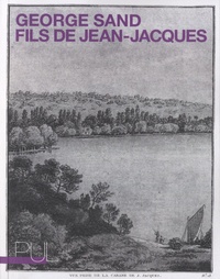 George Sand - Fils de Jean Jacques.