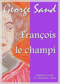 George Sand - François le champi.