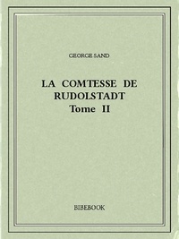 George Sand - La Comtesse de Rudolstadt II.