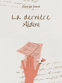 La dernière Aldini
