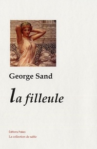 George Sand - La filleule.