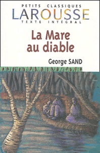 George Sand - La mare au diable.