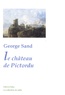 George Sand - Le château de Pictordu.