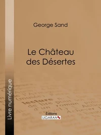 Le Château des Désertes
