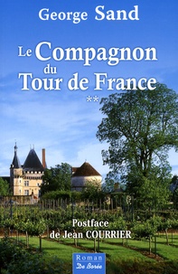 George Sand - Le Compagnon du Tour de France Tome 2 : .