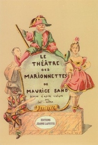 George Sand - Le théâtre des marionnettes.