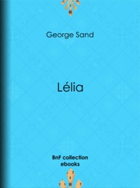 George Sand - Lélia.