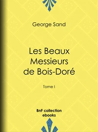 Les Beaux Messieurs de Bois-Doré