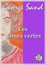 George Sand - Les dames vertes.