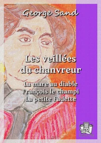 Les veillées du chanvreur