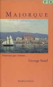 George Sand - Majorque.