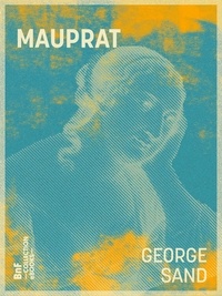 George Sand - Mauprat.