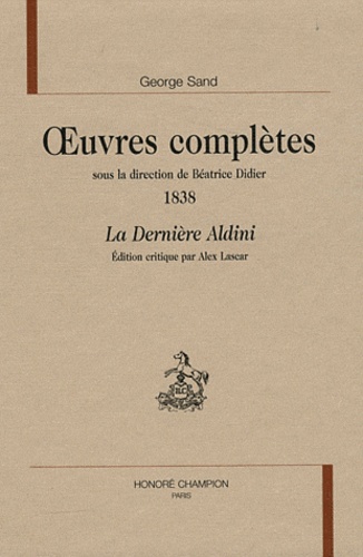George Sand - Oeuvres complètes, 1838 - La Dernière Aldini.