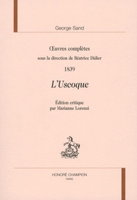 George Sand - Oeuvres complètes, 1839 - L'Uscoque.