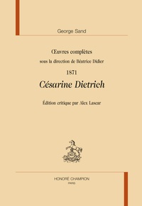 George Sand - Oeuvres complètes - 1871 : Césarine Dietrich.