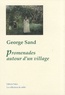 George Sand - Promenades autour d'un village.