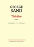 George Sand - Théâtre - Tome 15, Le Druide peu délicat.