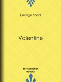 George Sand - Valentine.