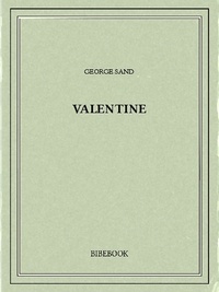 George Sand - Valentine.