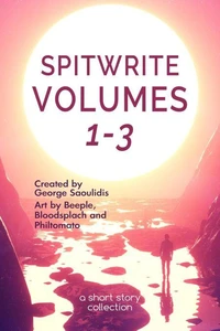 Spitwrite Volumes 1-3