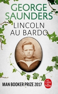 George Saunders - Lincoln au Bardo.