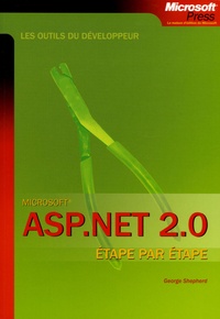 George Shepherd - ASP.Net 2.0 - Etape par étape.