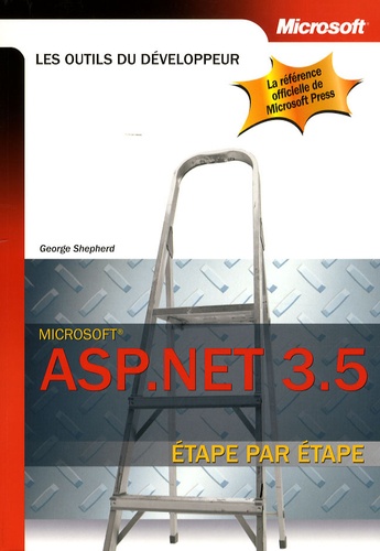 George Shepherd - ASP.NET 3.5 - Etape par étape.