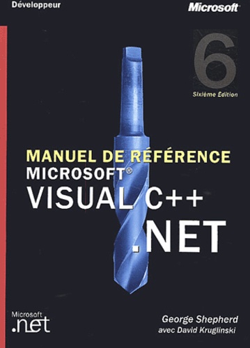 George Shepherd - Visual C++ .NET - Manuel de référence.