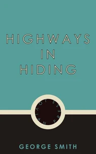 Highways in Hiding