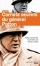 George Smith Patton - Carnets secrets du général Patton.