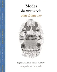 Modes du XVIIe siècle, sous Louis XIV