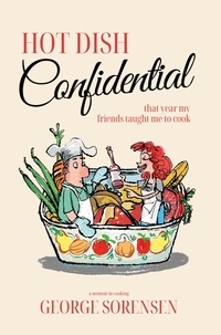  George Sorensen - Hot Dish Confidential.