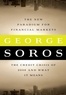 George Soros - The New Paradigm for Financial Markets : The Credit Crisi of 2008 and What it Means.