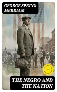 The Negro and the Nation