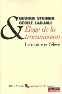 Eloge de la transmission