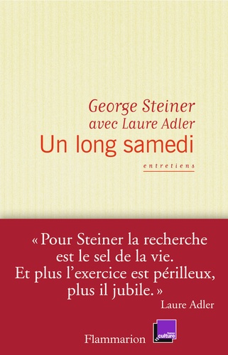 George Steiner - Un long samedi.