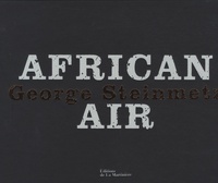 George Steinmetz - African Air.