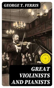 Great Violinists and Pianists