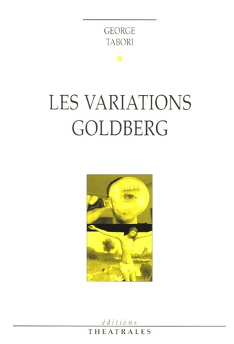 George Tabori - Les variations Goldberg.
