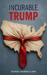 Incurable Trump