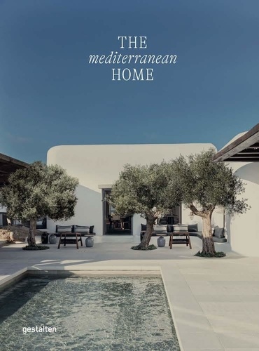 George Upton et Anna Southgate - The Mediterranean Home.
