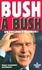 Bush à Bush. Un cyclone d'humour !