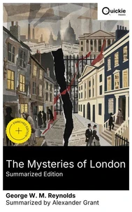 The Mysteries of London (Summarized Edition)